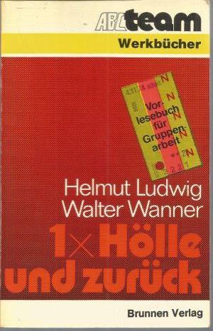 gebrauchtes Buch – Helmut Ludwig – 1xHölle und zurück