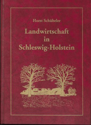 Landwirtschaft in Schleswig-Holstein Band II