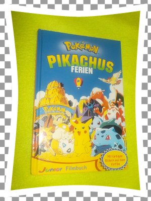 JUNIOR FILMBUCH - Pokemon. Pikachus Ferien