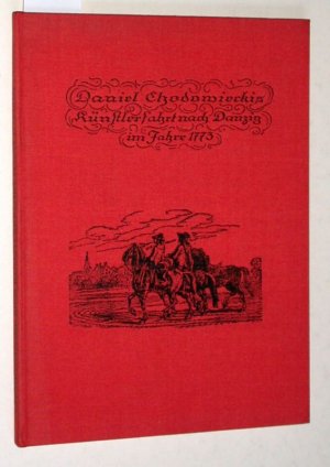 gebrauchtes Buch – Daniel Chodowiecki – Daniel Chodowieckis Künstlerfahrt nach Danzig im Jahre 1773. Des Künstlers Tagebuch dieser Reise in deutscher Übertragung und das Skizzenbuch in getreuer Nachbildung. . Neuaufgelegt... anläßlich des 50. Stiftungsfestes des im Jahre 1923 in Danzig gegründeten Yacht-Club Meteor. Gedruckt in einer Auflage von 600 Exemplaren, wovon die ersten 300 Exemplare von 1-300 fortlaufend numeriert sind. Dieses nicht nummeriert