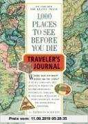 gebrauchtes Buch – Patricia Schultz – 1000 Places to See Before You Die - Traveler's Journal