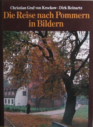 gebrauchtes Buch – Christian Graf von Krockow – Die Reise nach Pommern in Bildern