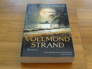 gebrauchtes Buch – Klikovits, Petra M – Vollmondstrand