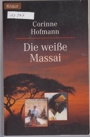 gebrauchtes Buch – Corinne Hofmann – Die weiße Massai