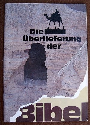 gebrauchtes Buch – o.A. – DIE ÜBERLIEFERUNG DER BIBEL