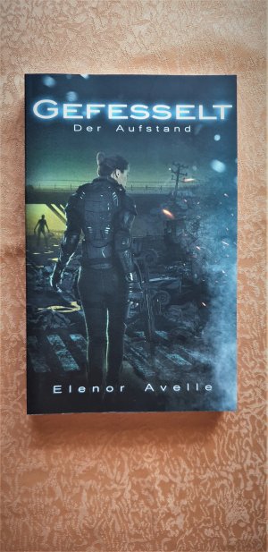 gebrauchtes Buch – Elenor Avelle – Gefesselt - Der Aufstand