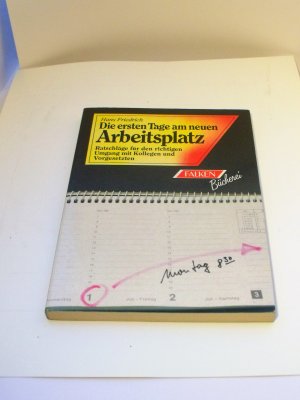 Die ersten Tage am neuen Arbeitsplatz: Ratschläge für den richtigen Umgang mit Kollegen und Vorgesetzten