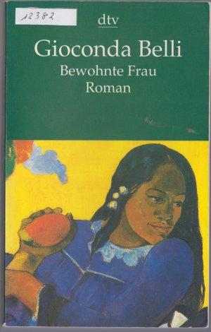 gebrauchtes Buch – Gioconda Belli – Bewohnte Frau