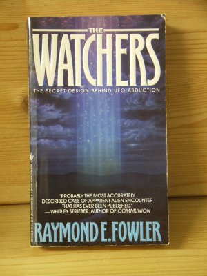 "the watchers - the secret design behind ufo abduction"