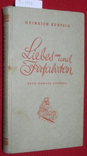 Liebes- und Irrfahrten nach Homers Odyssee. Mit Illustrationen von Otto Geismar und Ludwig Nunberg.