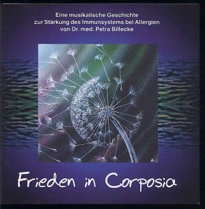 gebrauchtes Hörbuch – Dr. med – Frieden in Corposia: Eine musikalische Geschichte zur Stärkung des Immunsystems bei Allergien