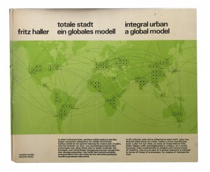 Totale Stadt. Ein globales Modell/Integral urban. A global model – Zweite Studie