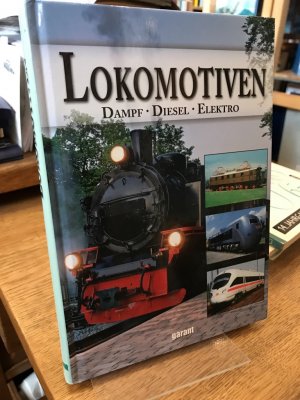 gebrauchtes Buch – Eisenbahnen. Vom "Adler" zur "Maxima". Dampf - Diesel - Elektro.