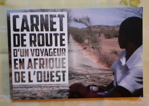 Carnet de route d'un voyageur en Afrique de l'Ouest