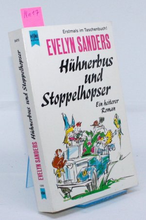 gebrauchtes Buch – Evelyn Sanders – Hühnerbus und Stoppelhopser