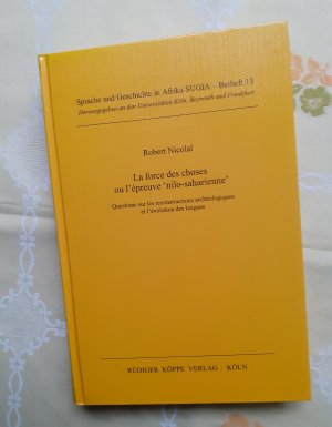 La force des choses ou l'épreuve 'nilo-saharienne'. Questions sur les reconstructions archéologiques et l'évolution des langues