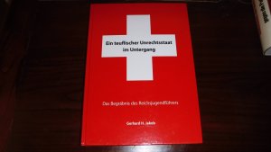 Ein teuflischer Unrechtsstaat im Untergang. Das Begräbnis des Reichsjugendführers. - Dritter Band der Triologie über den Niedergang von Rechtsstaat und […]