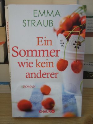 gebrauchtes Buch – Emma Straub – "Ein Sommer wie kein anderer"Roman