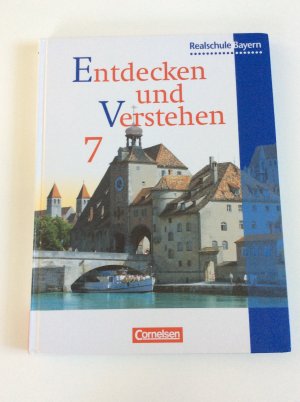 Entdecken und verstehen - Realschule Bayern / 7. Jahrgangsstufe - Vom frühen Mittelalter bis zum Dreißigjährigen Krieg - Schülerbuch