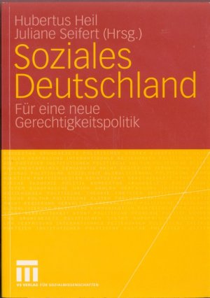 Soziales Deutschland - Für eine neue Gerechtigkeitspolitik