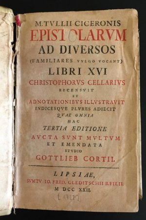 M. Tullii Ciceronis Epistolarum ad diversos (familiares vulgo vocant) libri XVI. Christophorus Cellarius recensuit et adnotationibus illustravit indicesque […]