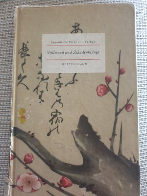 Japanische Verse und Farben  -Vollmond und Zikadenklänge