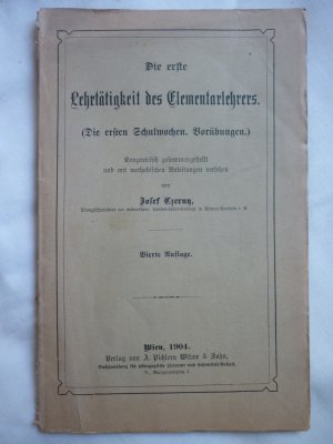 Die erste Lehrtätigkeit des Elementarlehrers. (Die ersten Schulwochen. Vorübungen.) Konzentrisch zusammengestellt und mit methodischen Anleitungen versehen