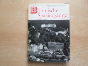 Böhmische Spaziergänge. Reisen zwischen Cheb und Usti nad Labem