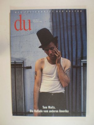 gebrauchtes Buch – Coninx, Hans Heinrich  – du. Die Zeitschrift der Kultur. September 1997 / Heft Nr. 675. Tom Waits. Die Ballade vom anderen Amerika