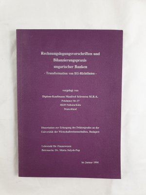 gebrauchtes Buch – Rechnungslegungsvorschriften und Bilanzierungspraxis ungarischer Banken