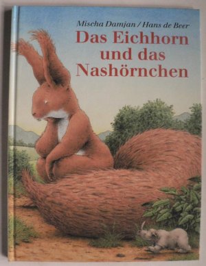 Das Eichhorn und das Nashörnchen