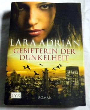 gebrauchtes Buch – Lara Adrian – Gebieterin der Dunkelheit