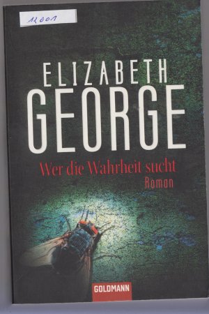 gebrauchtes Buch – Elizabeth George – Wer die Wahrheit sucht - Ein Inspector-Lynley-Roman 12