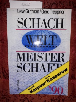 gebrauchtes Buch – Gutman, Lev; Treppner – Schach-Weltmeisterschaft 1990 Anatoli Karpow / Garri Kasparow