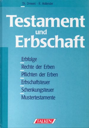 gebrauchtes Buch – Drewes, Theo/ Hollender – Testament und Erbschaft