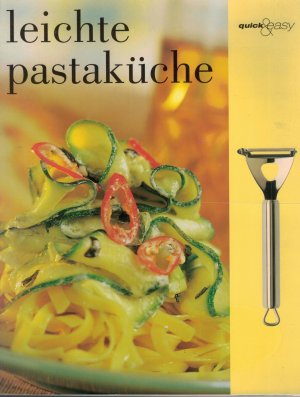 gebrauchtes Buch – leichte pastaküche quick&easy