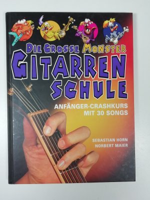 gebrauchtes Buch – Maier, Norbert/Horn – Die grosse Monster-Gitarrenschule