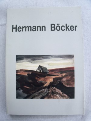 gebrauchtes Buch – Landesmuseum Oldenburg  – Hermann Böcker - Die Sprache der Landschaft