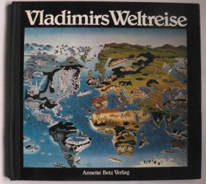 gebrauchtes Buch – Vladimir Bedenikovic – Vladimirs Weltreise