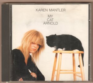 gebrauchter Tonträger – Karen Mantler – My Cat Arnold Karen Mantler, Eric Mingus, Jonathan Sanborn, Steve Weisberg u.a.