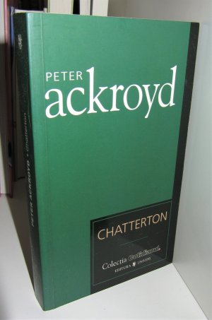 gebrauchtes Buch – Peter Ackroyd – Chatterton