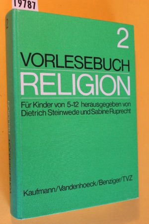 gebrauchtes Buch – Steinwede, Dietrich/ Ruprecht – Vorlesebuch Religion 2. Für Kinder von 5 bis 12.