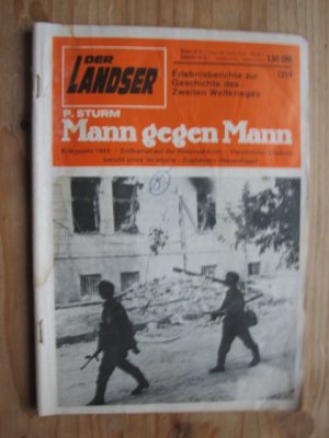 Mann gegen Mann : Der Landser - Nr. 1214 - Kriegsjahr 1944 - Endkampf auf der Halbinsel Krim