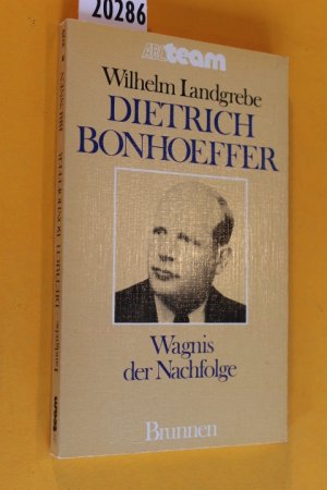 gebrauchtes Buch – Wilhelm Landgrebe – Dietrich Bonhoeffer. Wagnis der Nachfolge.