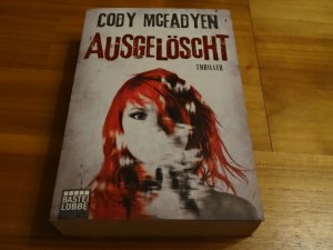 gebrauchtes Buch – Cody Mcfadyen – Ausgelöscht - Thriller. Smoky Barrett, Bd. 4