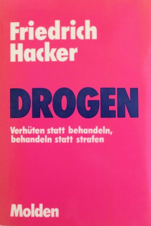 Drogen: Verhüten statt behandeln, behandeln statt strafen