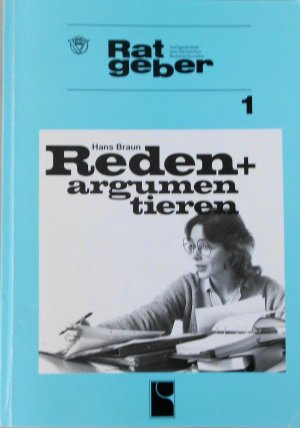 gebrauchtes Buch – Hans Braun – Reden und argumentieren Nr. 1