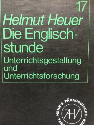 Die Englischstunde. Fallstudien zur Unterrichtsplaung und Unterrichtsforschung