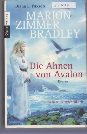 gebrauchtes Buch – Zimmer Bradley, Marion – Die Ahnen von Avalon