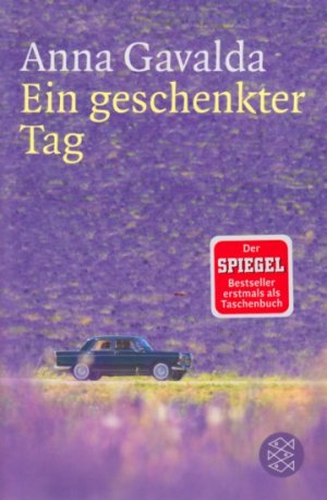 gebrauchtes Buch – Anna Gavalda – Ein geschenkter Tag.